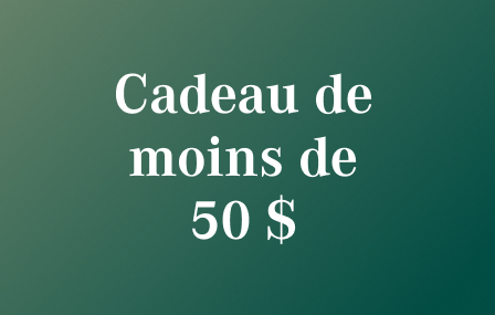 Cadeau de moins de 50 $