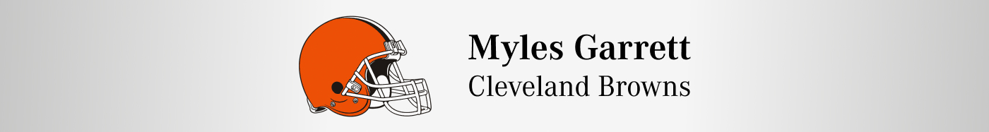 Myles Garrett – Cleveland Browns