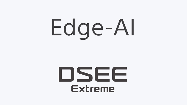 Edge-AI, DSEE Extreme